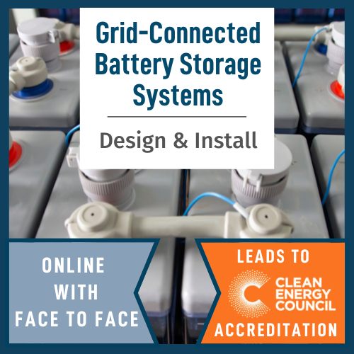 Grid-Connected Battery Storage Systems Design and Install