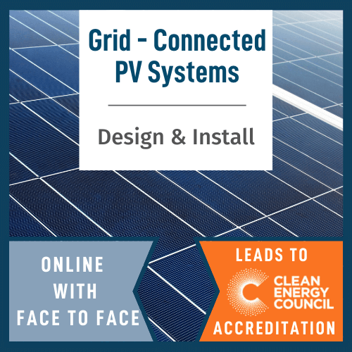 Grid Connected Solar Course for clean energy council accreditation
