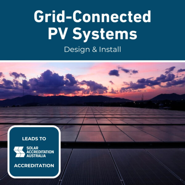 Grid-Connected PV Systems Design and Install