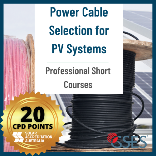 Solar Power Cable Selection Course GSES online learning short course