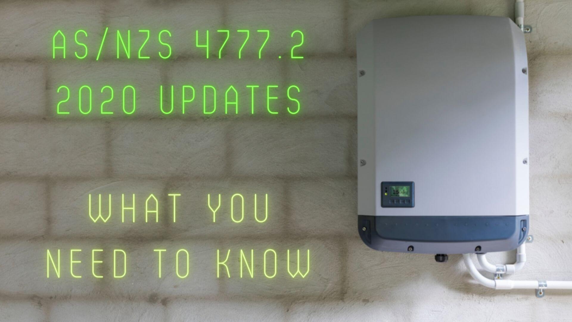 AS/NZS 4777.2 2020 Updates – What You Need to Know