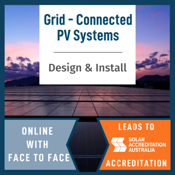 Grid-Connected PV Systems Design and Install