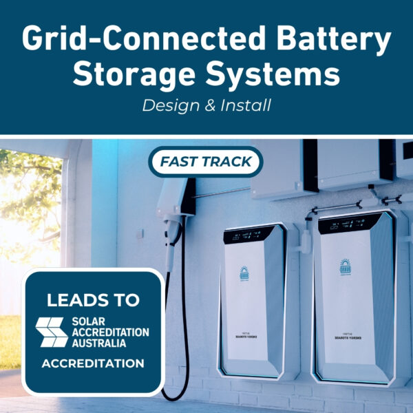 Grid-Connected Battery Storage Design and Install Fast Track