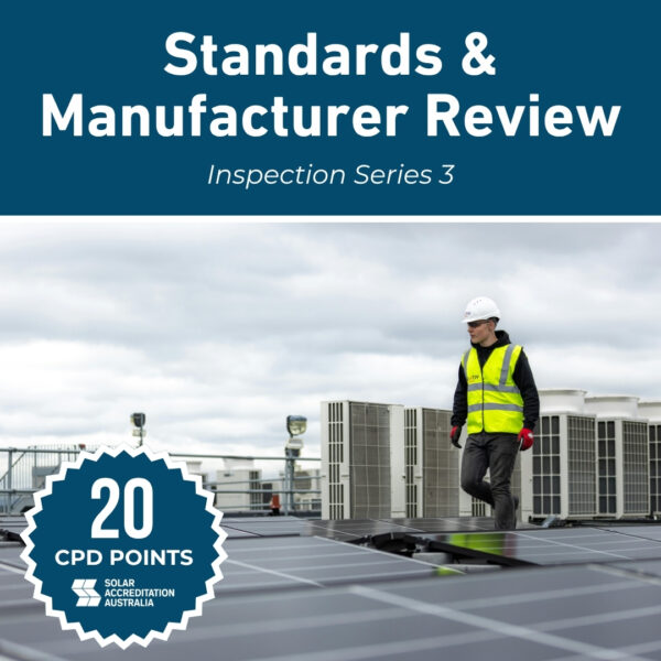 Inspection Series 3 - Standards & Manufacturer Spec Review
