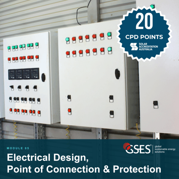 C&I Series, Module 5: Electrical Design, Point of Connection & Protection