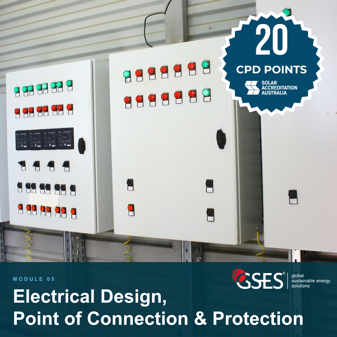 C&I Series, Module 5: Electrical Design, Point of Connection & Protection